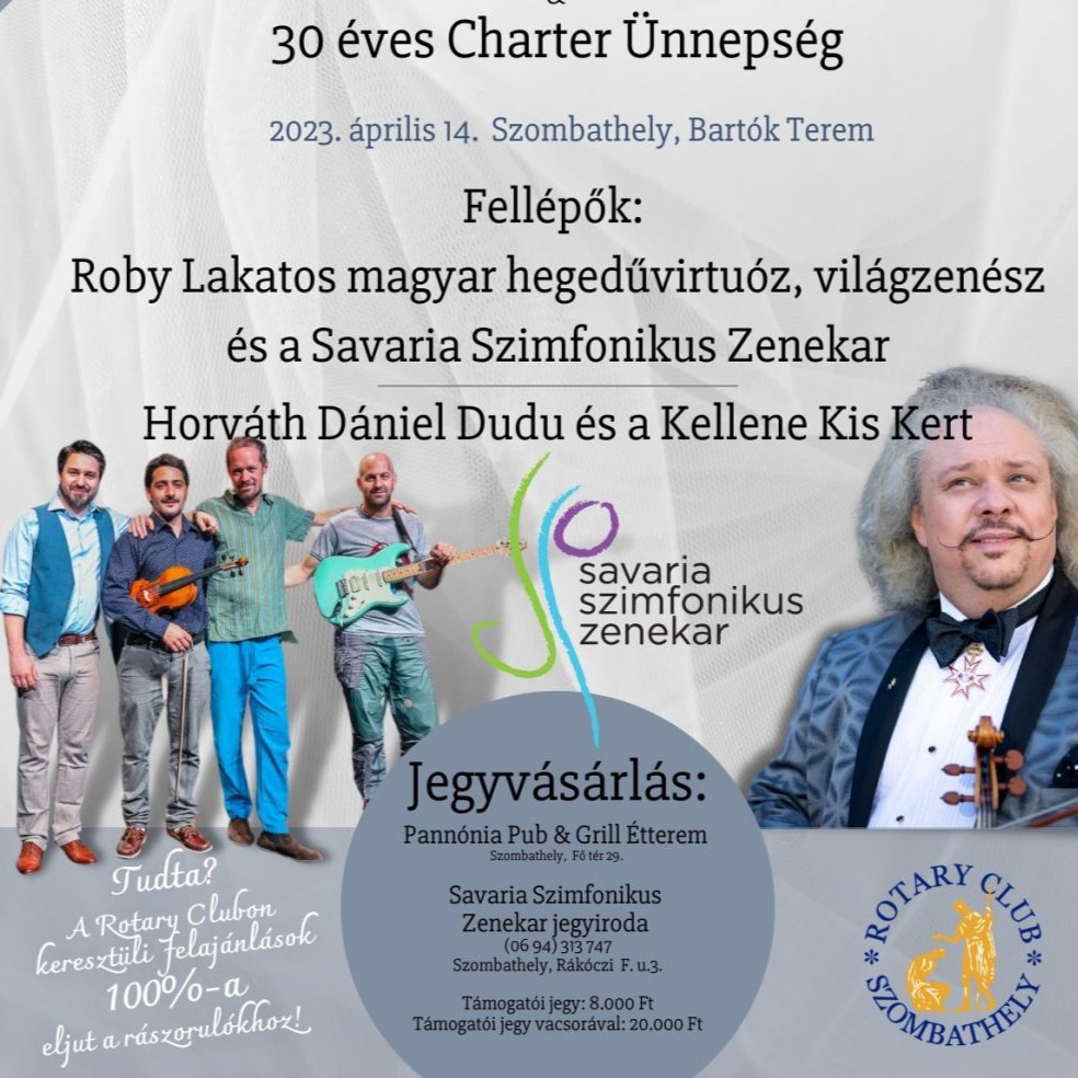Kiss Sándor Művészeti Díjátadó Gála & Rotary 30 éves Charter Ünnepség