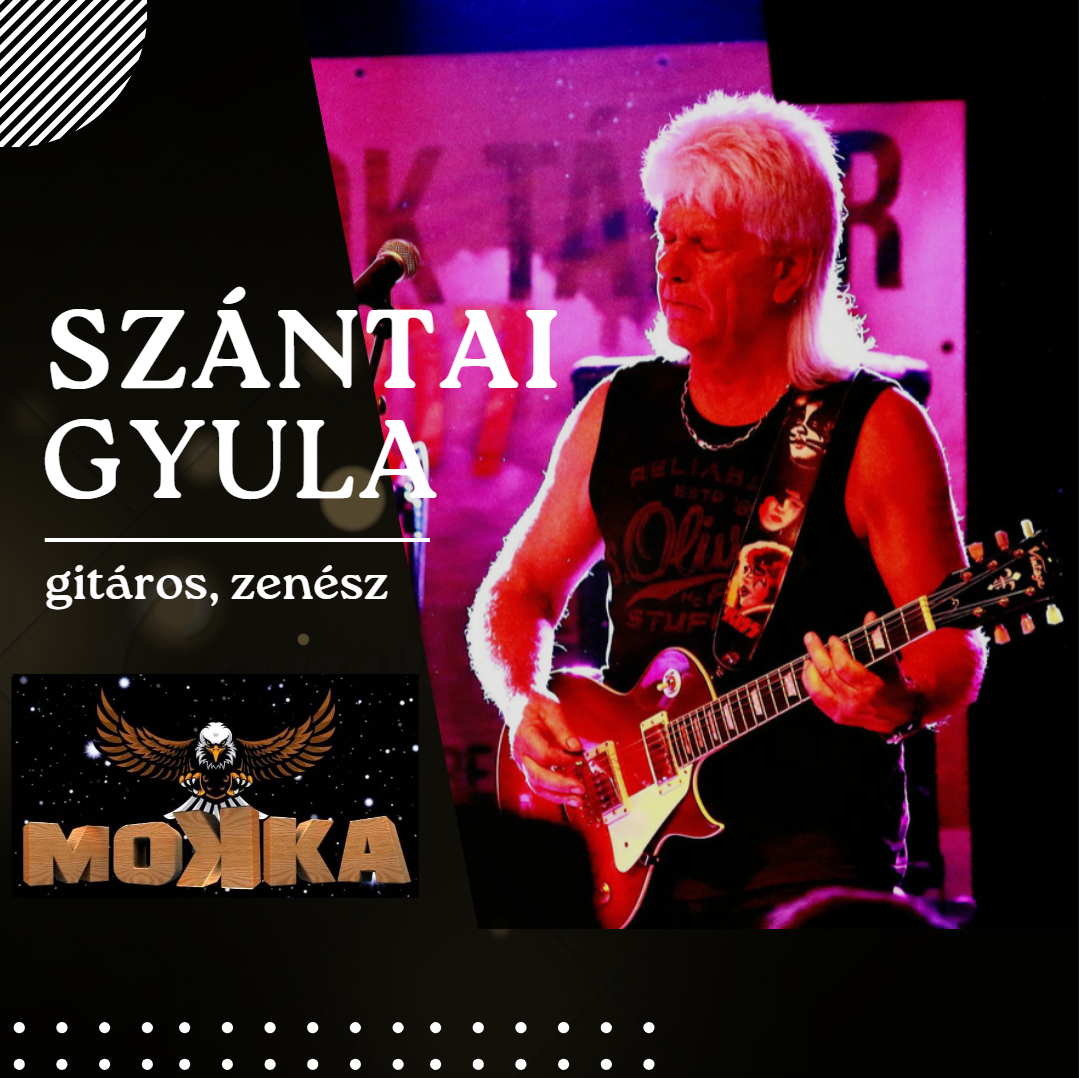 Reflektorfényben: Szántai Gyula gitáros, zenész  Mokka Tribute Band alapítója